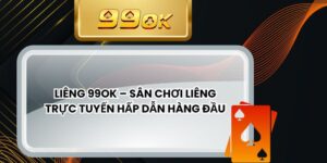 Liêng 99ok – Sân Chơi Liêng Trực Tuyến Hấp Dẫn Hàng Đầu