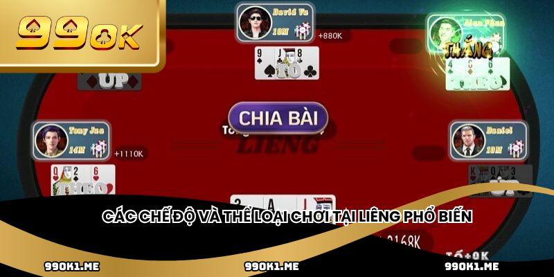 Các chế độ và thể loại chơi tại liêng phổ biến