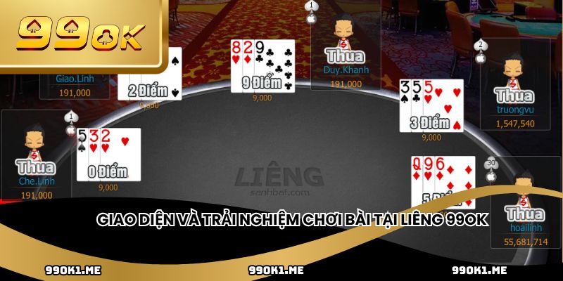 Giao diện và trải nghiệm chơi bài tại liêng 99ok